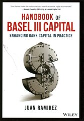 Handbook of Basel III Capital: Enhancing Bank Capital in Practice kaina ir informacija | Ekonomikos knygos | pigu.lt