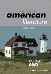 History of American Literature 2nd edition kaina ir informacija | Istorinės knygos | pigu.lt