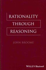 Rationality Through Reasoning kaina ir informacija | Istorinės knygos | pigu.lt