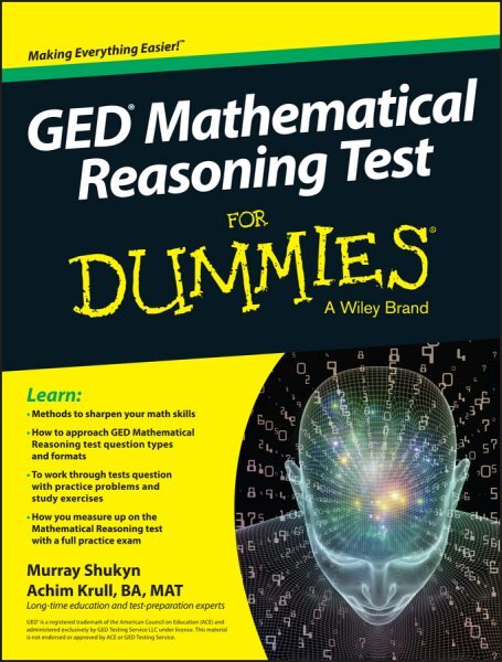 Ged Mathematical Reasoning Test For Dummies kaina ir informacija | Ekonomikos knygos | pigu.lt