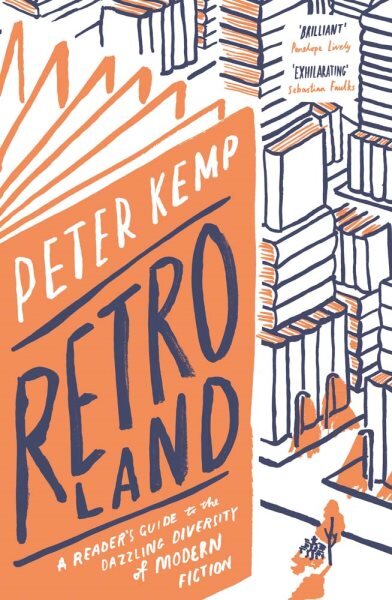 Retroland: A Reader's Guide to the Dazzling Diversity of Modern Fiction цена и информация | Istorinės knygos | pigu.lt