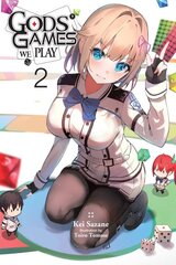 Gods' Games We Play, Vol. 2 (light novel) kaina ir informacija | Knygos paaugliams ir jaunimui | pigu.lt