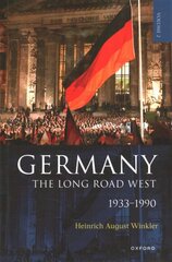 Germany: The Long Road West: Volume 2: 1933-1990 цена и информация | Исторические книги | pigu.lt