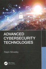 Advanced Cybersecurity Technologies цена и информация | Книги по экономике | pigu.lt