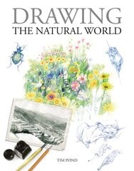Drawing the Natural World цена и информация | Книги о питании и здоровом образе жизни | pigu.lt