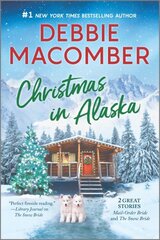 Christmas in Alaska: Two Heartwarming Holiday Tales First Time Trade ed. kaina ir informacija | Fantastinės, mistinės knygos | pigu.lt