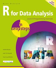 R for Data Analysis in easy steps 2nd edition kaina ir informacija | Ekonomikos knygos | pigu.lt