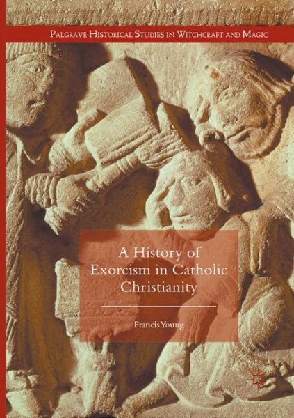 History of Exorcism in Catholic Christianity Softcover reprint of the original 1st ed. 2016 цена и информация | Istorinės knygos | pigu.lt