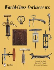 World-Class Corkscrews kaina ir informacija | Knygos apie meną | pigu.lt