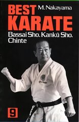 Best Karate Volume 9: Bassai Sho, Kanku, Sho, Chinte 2nd edition kaina ir informacija | Knygos apie sveiką gyvenseną ir mitybą | pigu.lt