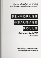 Sex & Drugs & Sausage Rolls цена и информация | Книги рецептов | pigu.lt