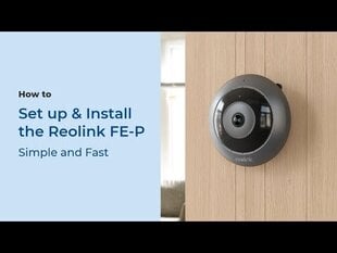 Камера наблюдения Reolink FE-P 6MP цена и информация | Stebėjimo kameros | pigu.lt