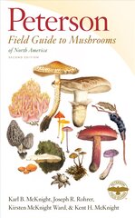 Peterson Field Guide to Mushrooms of North America 2nd ed. kaina ir informacija | Knygos apie sveiką gyvenseną ir mitybą | pigu.lt