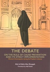 Debate On the Rule of Cause Prevention and its Strict implementation цена и информация | Книги по социальным наукам | pigu.lt