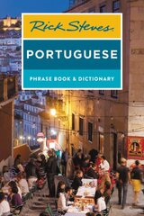 Rick Steves Portuguese Phrase Book and Dictionary (Third Edition) kaina ir informacija | Kelionių vadovai, aprašymai | pigu.lt