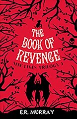 Book of Revenge:: Nine Lives Trilogy 3 цена и информация | Книги для подростков  | pigu.lt
