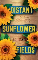 Distant Sunflower Fields цена и информация | Биографии, автобиогафии, мемуары | pigu.lt