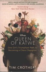 Queen of Katwe: One Girl's Triumphant Path to Becoming a Chess Champion kaina ir informacija | Biografijos, autobiografijos, memuarai | pigu.lt