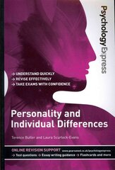 Psychology Express: Personality and Individual Differences: (Undergraduate Revision Guide) kaina ir informacija | Socialinių mokslų knygos | pigu.lt