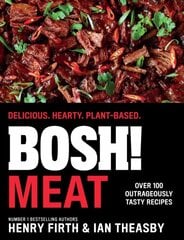 Bosh! Meat: Delicious. Hearty. Plant-Based. kaina ir informacija | Receptų knygos | pigu.lt