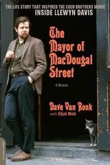 Mayor of MacDougal Street [2013 edition]: A Memoir 2nd edition цена и информация | Биографии, автобиографии, мемуары | pigu.lt