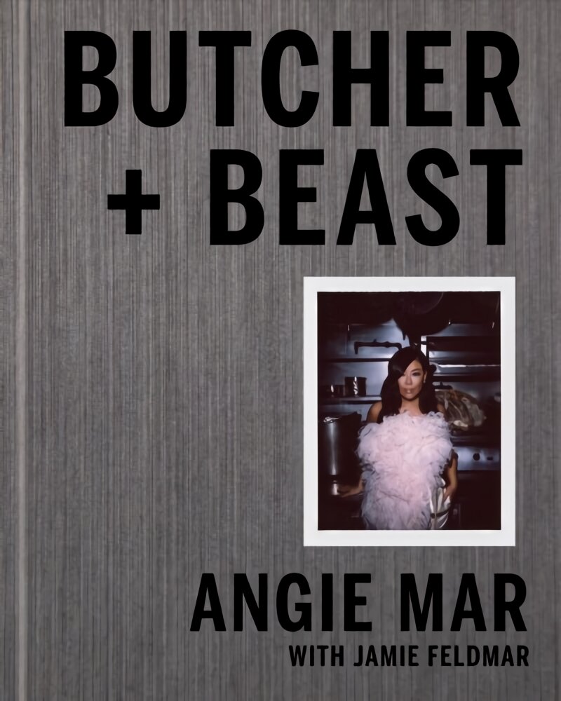 Butcher and Beast: Mastering the Art of Meat kaina ir informacija | Receptų knygos | pigu.lt