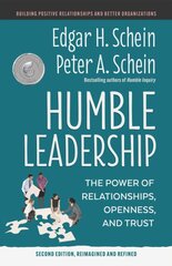 Humble Leadership: The Power of Relationships, Openness, and Trust kaina ir informacija | Ekonomikos knygos | pigu.lt