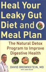 Heal Your Leaky Gut Diet and Food Plan: A 4-Week Detox Program to Improve Digestive Health цена и информация | Самоучители | pigu.lt
