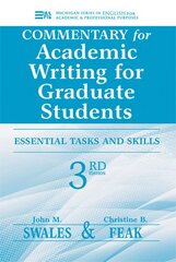 Commentary for Academic Writing for Graduate Students: Essential Tasks and Skills, Teacher's Notes & Key 3rd Revised edition цена и информация | Пособия по изучению иностранных языков | pigu.lt