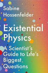 Existential Physics: A Scientist's Guide to Life's Biggest Questions Main цена и информация | Книги по экономике | pigu.lt