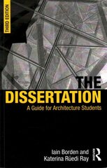 Dissertation: A Guide for Architecture Students 3rd edition kaina ir informacija | Knygos apie architektūrą | pigu.lt