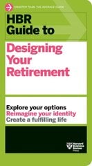HBR Guide to Designing Your Retirement цена и информация | Самоучители | pigu.lt
