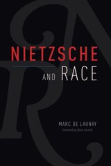 Nietzsche and Race kaina ir informacija | Istorinės knygos | pigu.lt