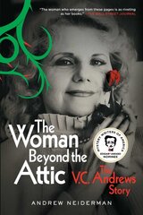 Woman Beyond the Attic: The V.C. Andrews Story kaina ir informacija | Biografijos, autobiografijos, memuarai | pigu.lt