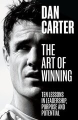 Art of Winning: Ten Lessons in Leadership, Purpose and Potential цена и информация | Книги о питании и здоровом образе жизни | pigu.lt