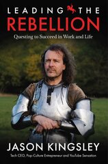 Leading the Rebellion: Questing To Succeed In Work and Life kaina ir informacija | Biografijos, autobiografijos, memuarai | pigu.lt