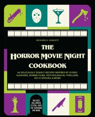 Horror Movie Night Cookbook: 60 Deliciously Deadly Recipes Inspired by Iconic Slashers, Zombie Films, Psychological Thrillers, Sci-Fi Spooks, and More (Includes Halloween, Pyscho, Jaws, The Conjuring, and More) цена и информация | Книги рецептов | pigu.lt