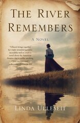 The River Remembers: A Novel kaina ir informacija | Fantastinės, mistinės knygos | pigu.lt