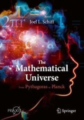 Mathematical Universe: From Pythagoras to Planck 1st ed. 2020 kaina ir informacija | Ekonomikos knygos | pigu.lt