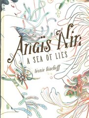 Anais Nin: A Sea of Lies kaina ir informacija | Fantastinės, mistinės knygos | pigu.lt
