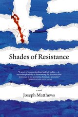Shades Of Resistance: A Novel kaina ir informacija | Fantastinės, mistinės knygos | pigu.lt