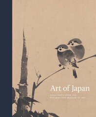 Art of Japan: Highlights from the Philadelphia Museum of Art цена и информация | Книги об искусстве | pigu.lt