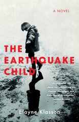 Earthquake Child: A Novel цена и информация | Фантастика, фэнтези | pigu.lt