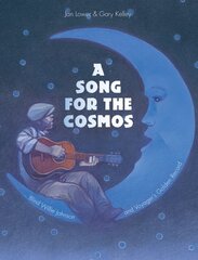 Song for the Cosmos: Blind Willie Johnson and Voyager's Golden Record New edition kaina ir informacija | Biografijos, autobiografijos, memuarai | pigu.lt