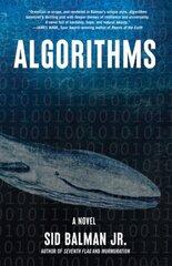 Algorithms: A Novel kaina ir informacija | Fantastinės, mistinės knygos | pigu.lt