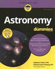 Astronomy For Dummies: Book plus Chapter Quizzes Online 5th edition kaina ir informacija | Ekonomikos knygos | pigu.lt