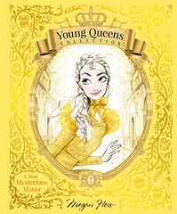 Most Mysterious Manor: Young Queens #1 цена и информация | Книги для самых маленьких | pigu.lt