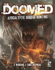 Doomed: Apocalyptic Horror Hunting: A Wargame цена и информация | Книги о питании и здоровом образе жизни | pigu.lt