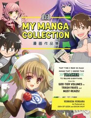 My Manga Collection: That Time I Read So Much Manga That I Needed This Tracker to Record Everything, from the God-Tier Volumes to Trash Faves and Must-Reads! цена и информация | Фантастика, фэнтези | pigu.lt