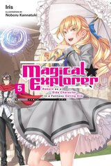 Magical Explorer, Vol. 5 (light novel) kaina ir informacija | Fantastinės, mistinės knygos | pigu.lt